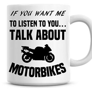 Taza motero Si quieres que te escuche... habla de motos
